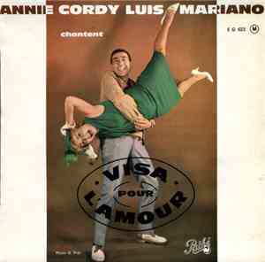 Annie Cordy Et Luis Mariano - Chantent Visa Pour L'Amour