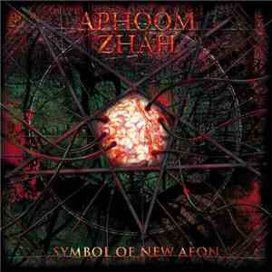 Aphoom Zhah - Symbol Of New Aeon