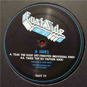 A-Sides - Tear The Roof Off (Twisted Individual Remix) / Table Top (DJ Vapo ...