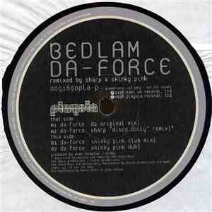 Bedlam - Da Force