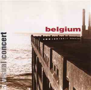 Belgium  - A Visual Concert