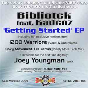 Bibliotek Feat. Kadenz - Getting Started EP