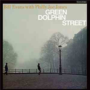 Bill Evans With Philly Joe Jones - Green Dolphin Street