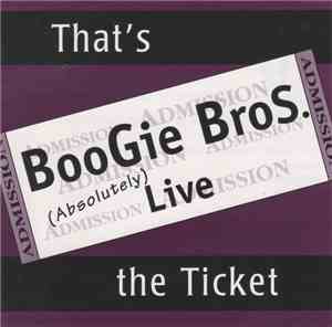 Boogie Bros. - (Absolutely) Live