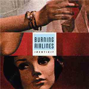 Burning Airlines - Identikit