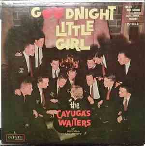 Cayuga's Waiters - Goodnight Little Girl
