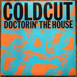 Coldcut - Doctorin' The House