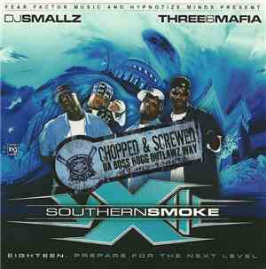 DJ Smallz & Three 6 Mafia - Southern Smoke 18. Prepare For The Next Level ( ...