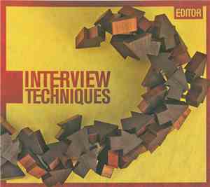 Editor  - Interview Techniques