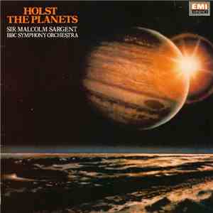 Holst - Sir Malcolm Sargent, BBC Symphony Orchestra - The Planets