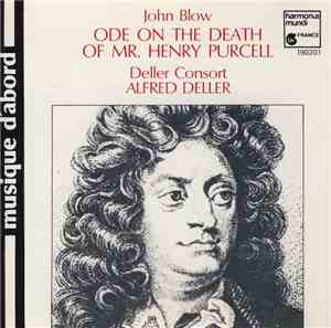 John Blow / Deller Consort / Alfred Deller - Ode On The Death Of Mr. Henry  ...