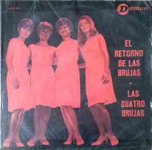 Las Cuatro Brujas - El Retorno De Las Brujas