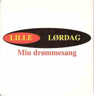 Lille Lørdag - Min Drømmesang