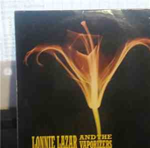 Lonnie Lazar And The Vaporizers - Take Root 1.0
