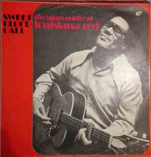 Louisiana Red - The Blues Purity Of Louisiana Red Volume 1: Sweet Blood Cal ...