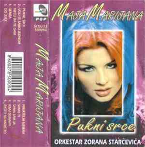 Maja Marijana, Orkestar Zorana Starčevića - Pukni Srce