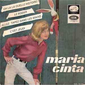 Maria Cinta - Oh La La Quelle Histoire! / Allez, Tapez Dans Les Mains / Le  ...