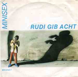 Minisex - Rudi Gib Acht