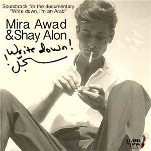 Mira Awad & Shay Alon - !سجل = Write Down! (Soundtrack For The Documentary ...