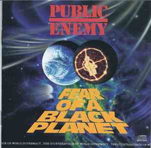 Public Enemy - Fear Of A Black Planet