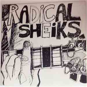 Radical Sheiks - Flip, Flop, Fly