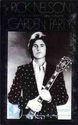 Rick Nelson And The Stone Canyon Band - Garden Party