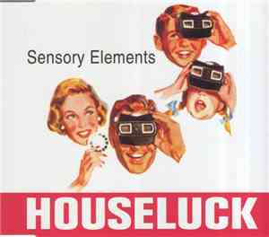 Sensory Elements - Houseluck