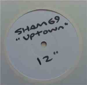 Sham 69 - Uptown
