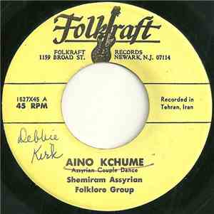 Shemiram Assyrian Folklore Group - Aino Kchume / Kochari