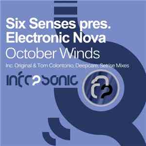 Six Senses Pres. Electronic Nova - October Winds
