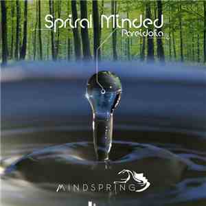 Spiral Minded - Pareidolia