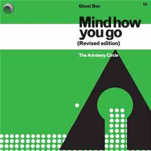 The Advisory Circle - Mind How You Go (Revised Edition)