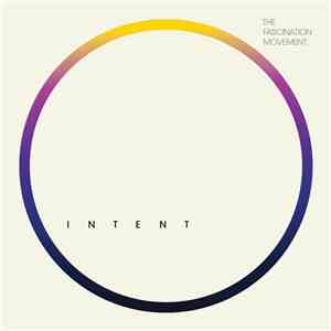 The Fascination Movement - Intent