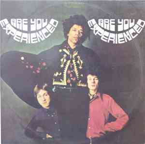 The Jimi Hendrix Experience - Are You Experienced