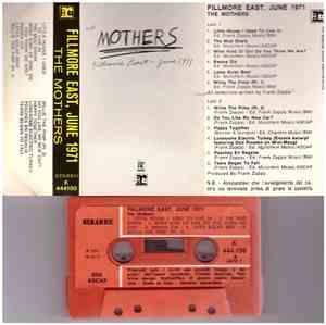 The Mothers - Fillmore East, June 1971