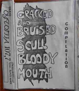 Various - Cracked And Bruised Scull Bloody Mouth