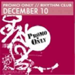 Various - Promo Only Rhythm Club: December 10