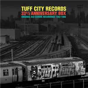 Various - Tuff City Records 33 1/3 Anniversary Box: Original Old School Rec ...