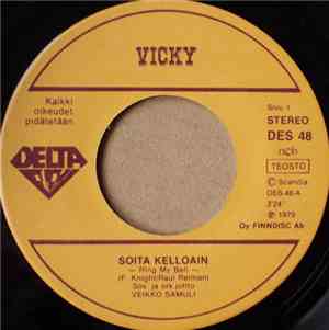 Vicky - Soita Kelloain / Koputa Puuta