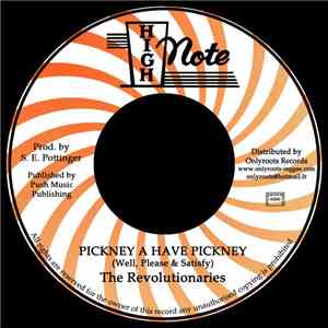 Well, Please & Satisfy - Pickney A Have Pickney