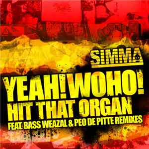 Yeah! Woho! - Hit That Organ