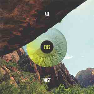 All Eyes West  - All Eyes West