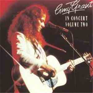 Amy Grant - In Concert Volume Two