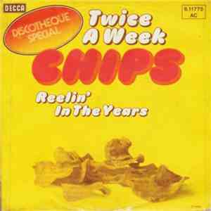 Chips  - Twice A Week