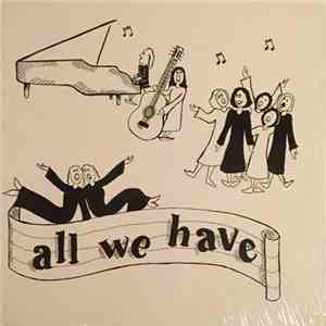 Dominican Commercial Folk Group - All We Have