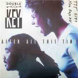 Double Key - After All This Time