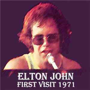 Elton John - First Visit 1971