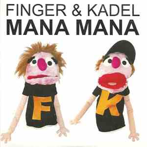 Finger & Kadel - Mana Mana
