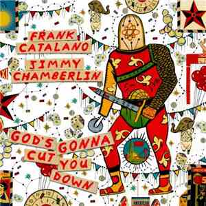 Frank Catalano, Jimmy Chamberlin - God's Gonna Cut You Down