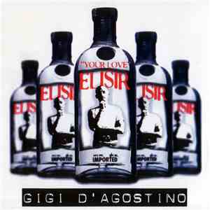 Gigi D'Agostino - Elisir